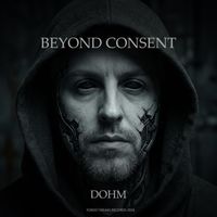 Dohm - Beyond Consent
