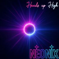 Neonix - Hands up High