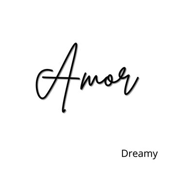 Dreamy - Amor
