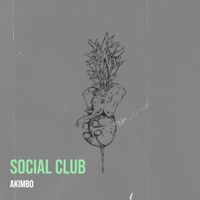 Akimbo - Social Club