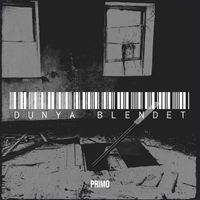 PRIMO - Dunya Blendet (Explicit)