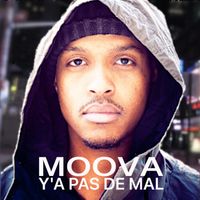 Moova - Y'a pas de mal