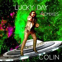 Colin - Lucky Day (Remixes)