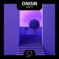 ONISM - Skip It