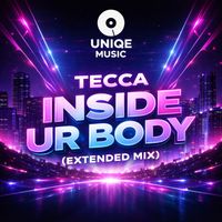 Tecca - Inside ur Body (Extended Mix)