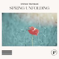 Stefan Truyman - Spring Unfolding