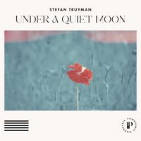 Stefan Truyman - Under a Quiet Moon