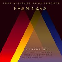 Fran Nava - Tres visiones de un secreto