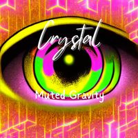 Crystal - Muted Gravity