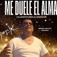 Hernán "Nancho" Cárdenas - Me Duele El Alma