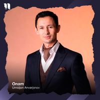Umidjon Anvarjonov - Onam