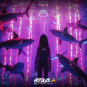 HOTSAUCE - Need It