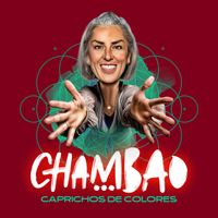 Chambao & Sandra Carrasco - Caprichos de Colores