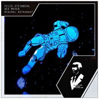 Felix Steinberg - Minimal Astronaut