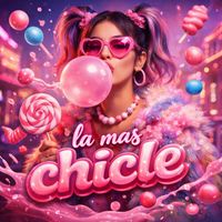 player - la mas chicle (Explicit)