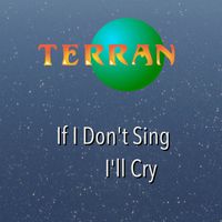 Terran - If I Don't Sing I'll Cry (EP)