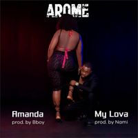 Arome - My Lover (Explicit)