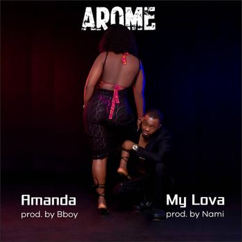 Arome - My Lover (Explicit)