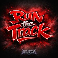 GL!TCH - Run The Track