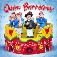 Quim Barreiros - Quim Barreiros & Banda Filarmónica das Rachadas