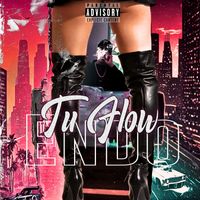 Endo - Tu Flow (Explicit)