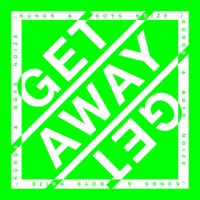 Kungs, Boys Noize - Get Away