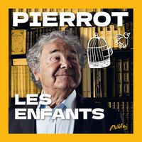 Pierre Perret - Pierrot - Les enfants (Explicit)