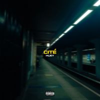 Huey - Cité (Explicit)