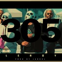 Leroy - 305 (Explicit)