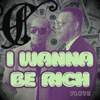 Calloway - I Wanna Be Rich (Flute Radio Edit)