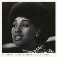 Marva Whitney - Nothing I'd Rather Be Than Your Weakness