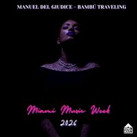 Manuel del Giudice - Bambú Traveling