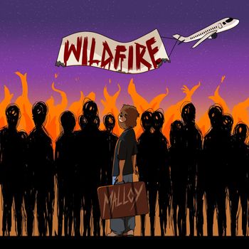 Malloy - Wildfire (Explicit)