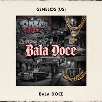 Gemelos (US) - Bala Doce