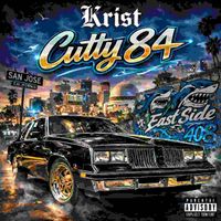 Krist - Cutty 84 (Explicit)