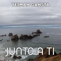 Yeiman Gansta - JUNTO A TI