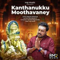 Mukesh Mohamed - Kanthanukku Moothavaney