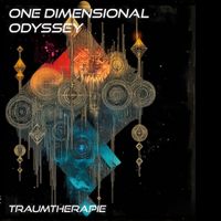 Traumtherapie - One Dimensional Odyssey