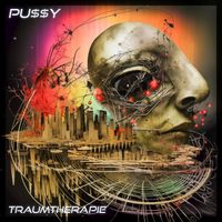 Traumtherapie - PU$$Y (Explicit)