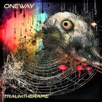 Traumtherapie - Oneway