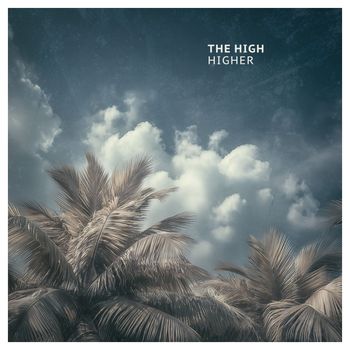 The High - Higher