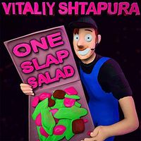 Vitaliy Shtapura - One Slap Salad (Explicit)