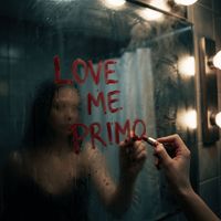 Primo - Love Me