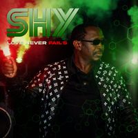 Shy - Love Never Fails