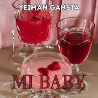 Yeiman Gansta - MI BABY