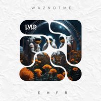 WazNotMe - EHFR
