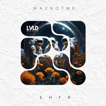 WazNotMe - EHFR