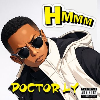 DOCTOR LY - HMMM (Explicit)