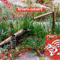 Athostvz - SHISHI-ODOSHI ("toc")