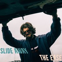 The Ease - Slide Away